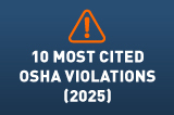 10 Most Cited OSHA Violations of 2025 Revealed
